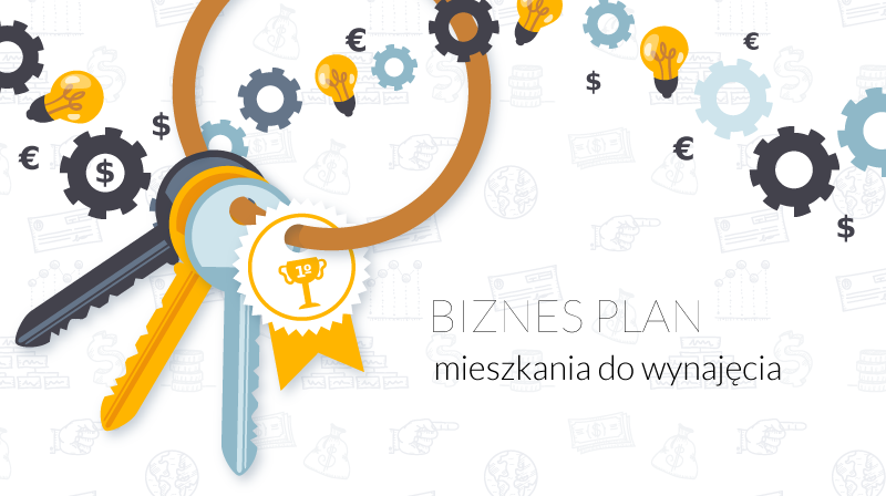 Biznes plan mieszkania do wynajęcia